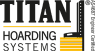 Titan Hoarding Systems